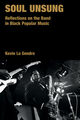 Omslagsbilde:Soul unsung : reflections on the band in black popular music