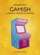 Omslagsbilde:Gamish : a graphic history of gaming