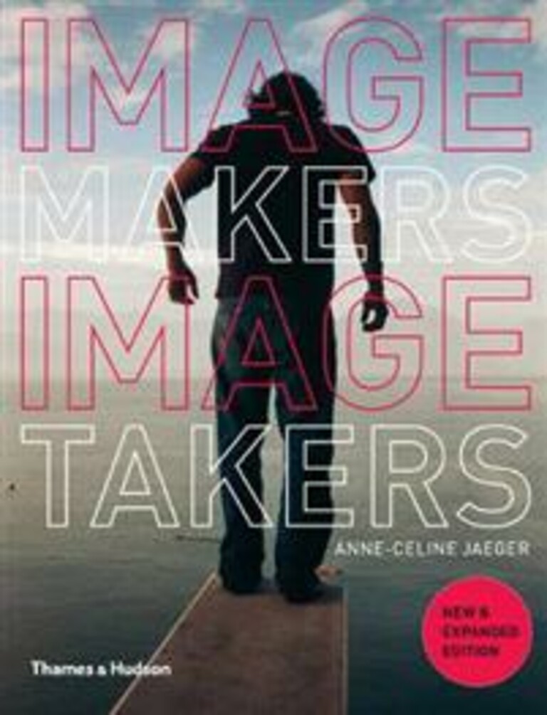 Image makers, image takers - the essential guide to photography by those in the know