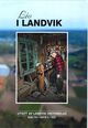 Omslagsbilde:Liv i Landvik . B.8, hefte 2