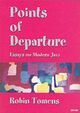 Omslagsbilde:Points of Departure : essays on Modern Jazz