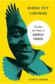 Omslagsbilde:Kansas City Lightning : the rise and times of Charlie Parker