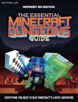 "The essential Minecraft Dungeons guide"