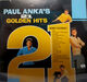 Omslagsbilde:Paul Anka's 21 Golden Hits