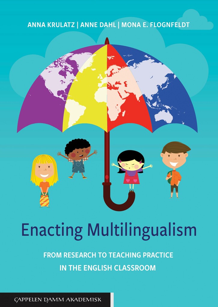 Enacting multilingualism - from research to teaching practice in the English classroom