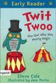 Omslagsbilde:Twit twoo : the owl who was nearly magic
