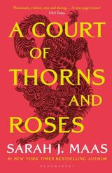 "A court of thorns and roses"