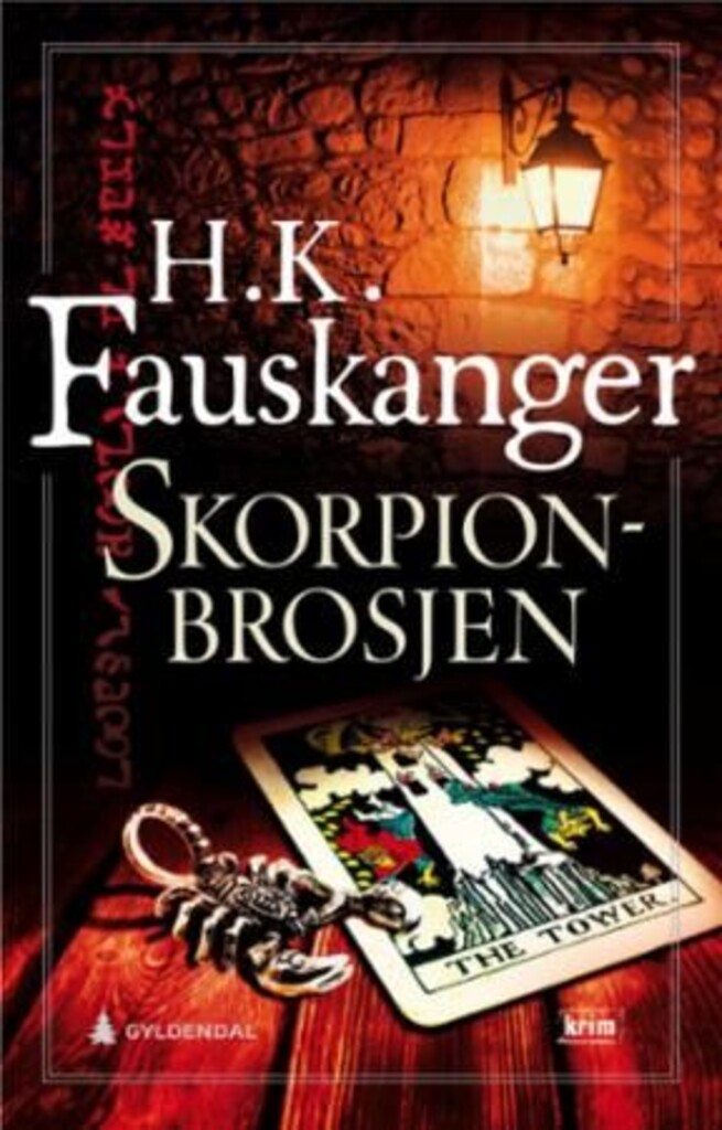 Skorpionbrosjen : gjengitt etter Oskar Prods Brattenschlags etterlatte nedtegnelser : kriminalroman