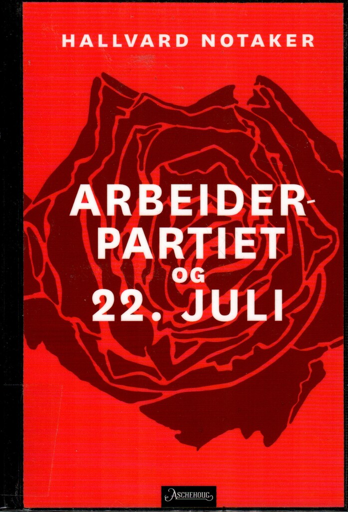 Arbeiderpartiet og 22. juli