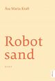 Omslagsbilde:Robotsand : : dikt