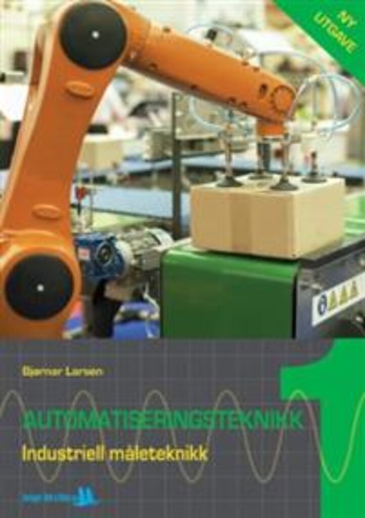 Automatiseringsteknikk 1 - industriell måleteknikk