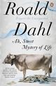 Cover photo:Ah, sweet mystery of life : the country stories of Roald Dahl