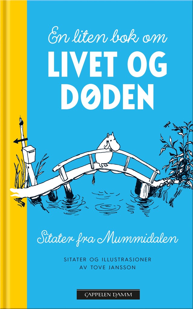 En liten bok om livet og døden : sitater fra Mummidalen