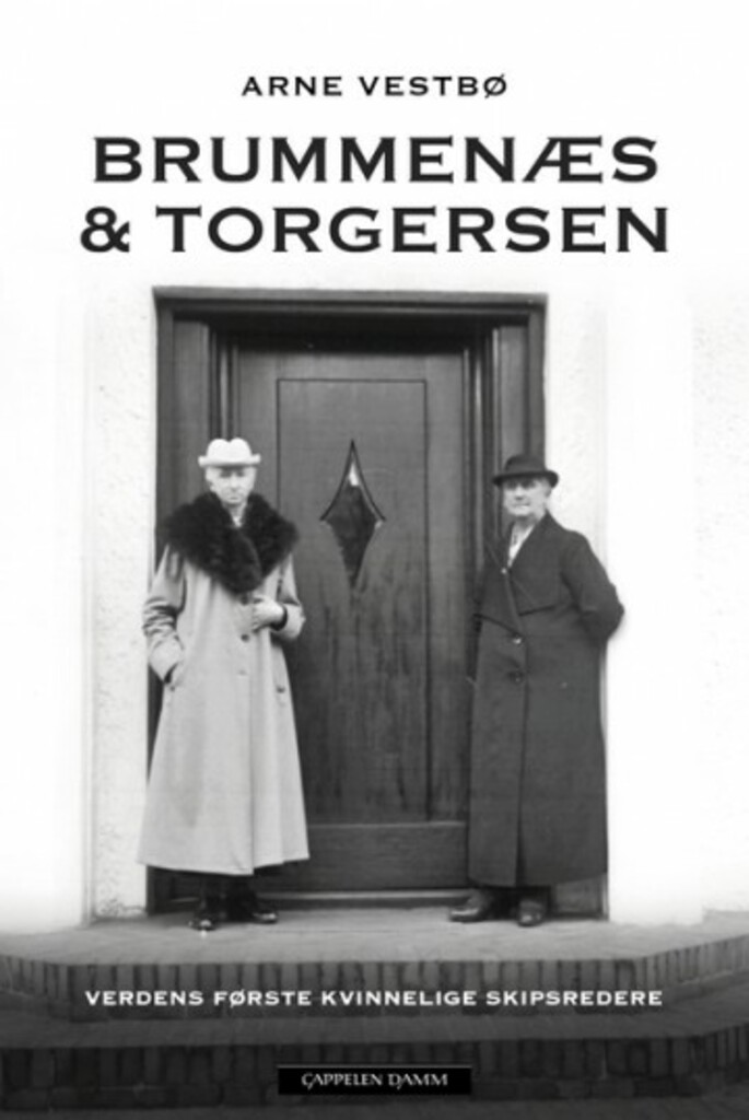 Brummenæs & Torgersen - verdens første kvinnelige skipsredere