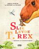 Omslagsbilde:Slik levde T. rex : - kongen av dinosaurene