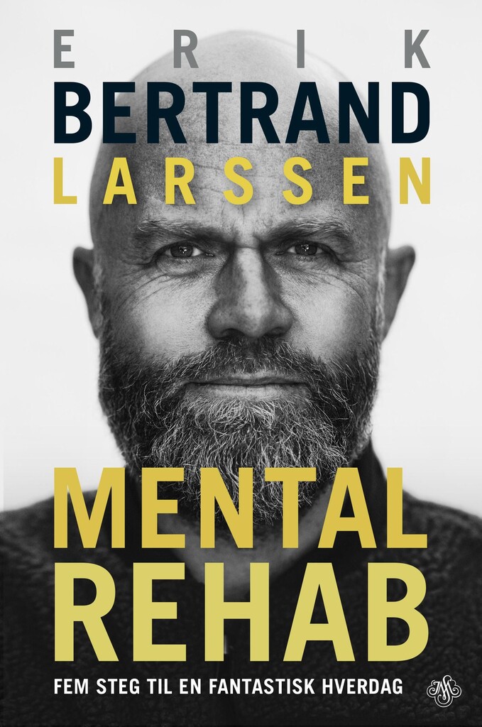 Mental rehab : fem steg til en fantastisk hverdag