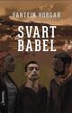 Cover photo:Svart Babel : roman