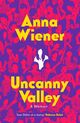 Omslagsbilde:Uncanny valley : a memoir