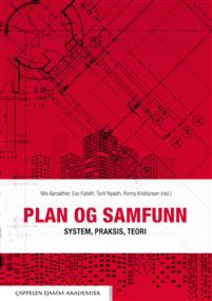 Plan og samfunn - system, praksis, teori