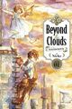 Omslagsbilde:Beyond the clouds : the girl who fell from the sky . Volume 01