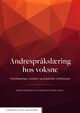 Cover photo:Andrespråkslæring hos voksne : vitenskapelige innsikter og didaktiske refleksjoner