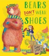 "Bears don't wear shoes"