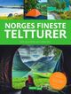 Omslagsbilde:Norges fineste teltturer