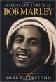 Omslagsbilde:Complete lyrics of Bob Marley : songs of freedom