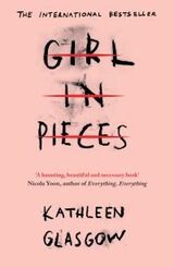 Glasgow, Kathleen : Girl in pieces