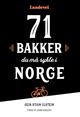 Cover photo:71 bakker du må sykle i Norge