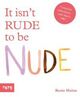 Cover photo:It isn't rude to be nude