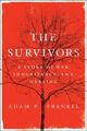 Omslagsbilde:The survivors : a story of war, inheritance, and healing