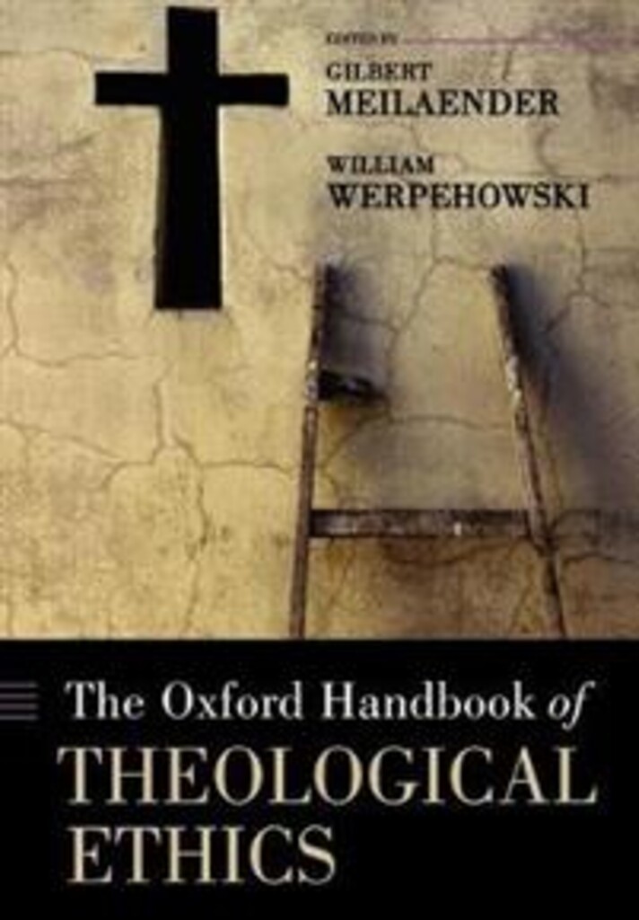 The Oxford handbook of theological ethics
