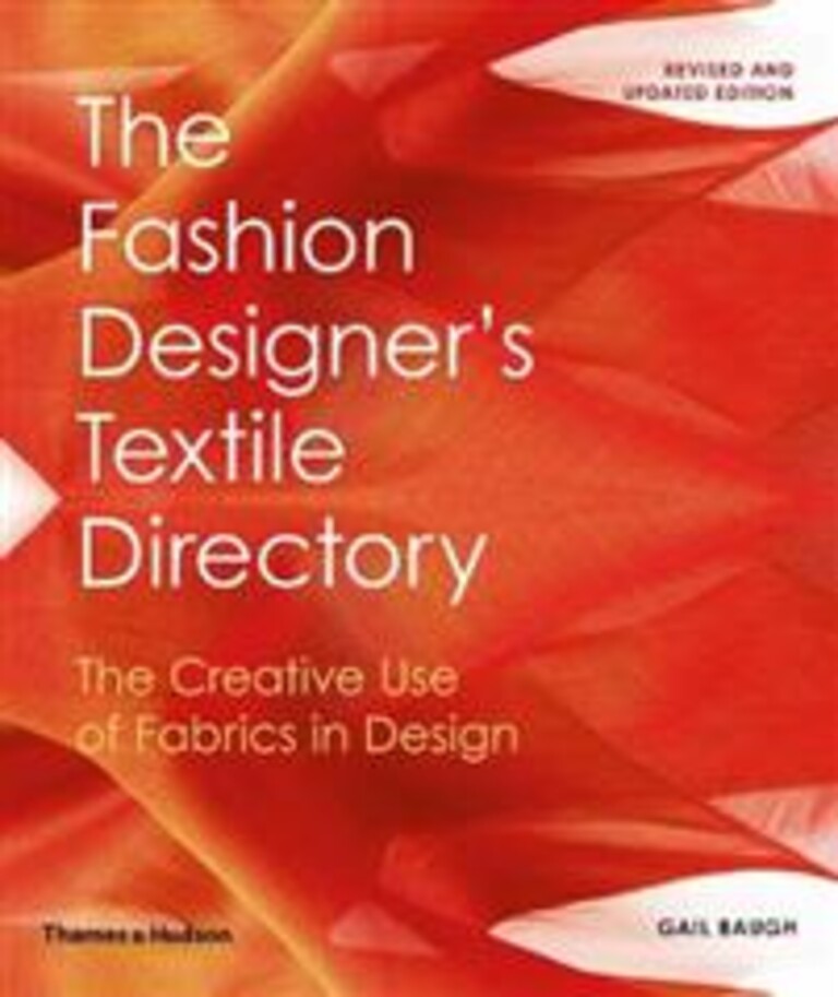 The fashion designer's textile directory - the creative use of fabrics in design