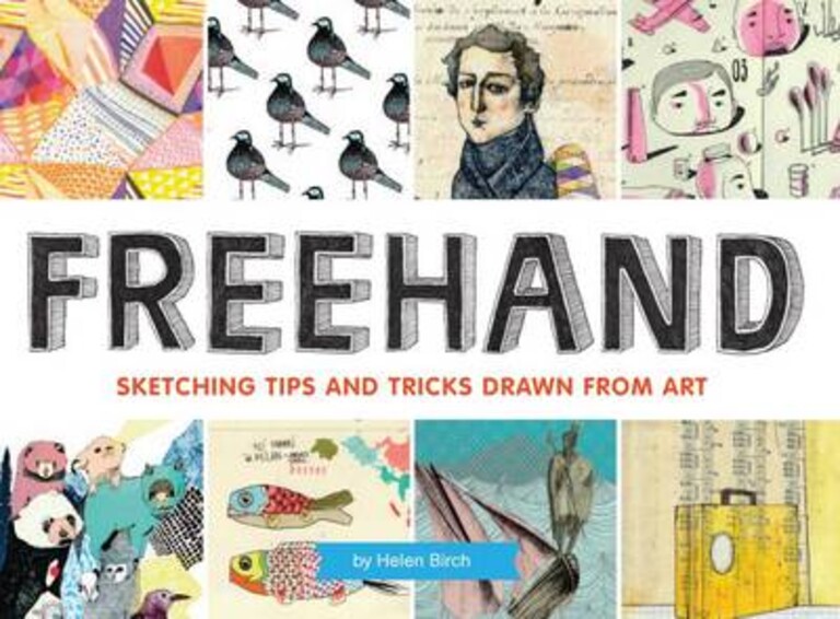 Freehand - sketching tips & tricks drawn from art