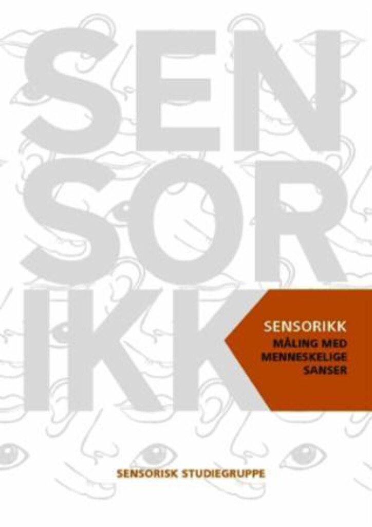 Sensorikk - måling med menneskelige sanser