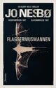 Cover photo:Flaggermusmannen : en Harry Hole-thriller