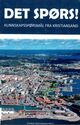Omslagsbilde:Det spørs! : kunnskapsspørsmål fra Kristiansand