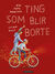 Omslagsbilde:Ting som blir borte