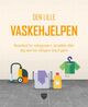 Cover photo:Den lille vaskehjelpen : husarbeid for nybegynnere, latsabber eller deg som har viktigere ting å gjøre