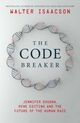 Omslagsbilde:The code breaker : Jennifer Doudna, gene editing, and the future of the human race