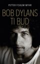 Omslagsbilde:Bob Dylans ti bud