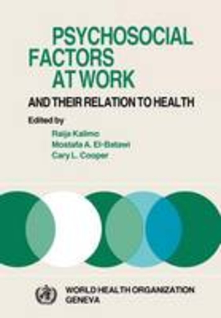Psychosocial factors at work - and their relation to health
