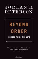"Beyond order : 12 more rules for life"