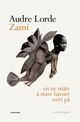 Cover photo:Zami - en ny måte å stave navnet mitt på : en biomytografi