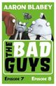 Omslagsbilde:The bad guys . Episode 7, episode 8