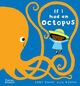Cover photo:If I had an octopus