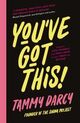Omslagsbilde:You've got this! : learn to love yourself and truly shine in your teens and beyond