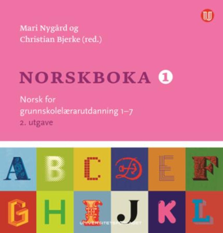 Norskboka 1 - norsk for grunnskolelærarutdanning 1-7