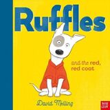 "Ruffles and the red, red coat"